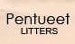 Pentueet/litters